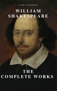 william shakespeare: the complete works (illustrated) (ebook)-william shakespeare-9782379260803