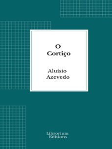 o cortiço (ebook)-aluisio azevedo-9782385749903