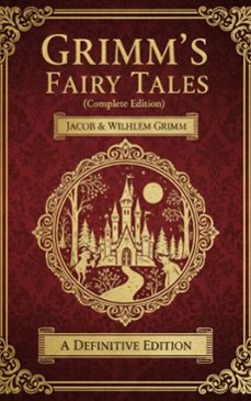 grimm's fairy tales (complete edition) (ebook)-jacob grimm-wilhelm grimm-9782387175403