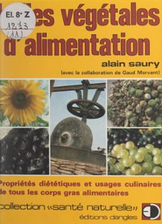 les huiles vegetales d'alimentation (ebook)-gaud morvant-alain saury-9782402623803