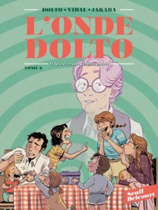 l'onde dolto t02 - 2/2 (ebook)-severine vidal-catherine dolto-9782413032403