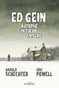 ed gein autopsie d'un tueur en serie (ebook)-harold schechter-9782413050803