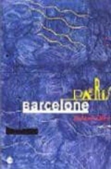 paris-barcelone: de gaudi a miro. exposition, paris, galeries nat ionales du grand palais, 9 oct. 2001-14 janv. 2002, barcelone, musee picasso, 28 fev. -26 mai 2002-9782711842803