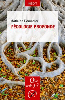 l'ecologie profonde (ebook)-mathilde ramadier-9782715413603