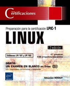 linux-preparacion para la certificacion lpic-1 (examenes lpi 101 ilpi 102) (2ª ed.)-sebastien rohaut-9782746073203