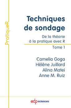 techniques de sondage vol. 1-anne m. ruiz-alina matei-camélia goga-9782759839803