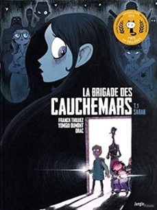 la brigade des cauchemars. vol. 1. sarah-9782822221603