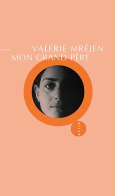 mon grand-père-valerie mrejen-9782844857903