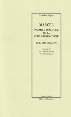 marcel, premier dialogue de la cite harmonieuse (ebook)-charles peguy-roger dadoun-9782845783003