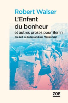 l'enfant du bonheur (ebook)-robert walser-9782889273003