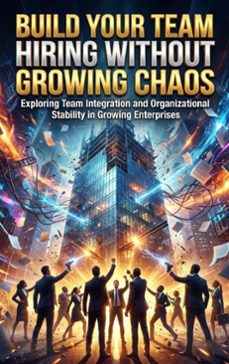 build your team: hiring without growing chaos (ebook)-thalia brookstone-9783565244003