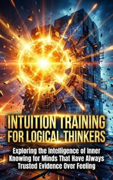 intuition training for logical thinkers (ebook)-selene rothwell-9783565265503
