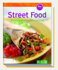 street food (minilibros de cocina): fresca, autentica, internacional-9783625006503