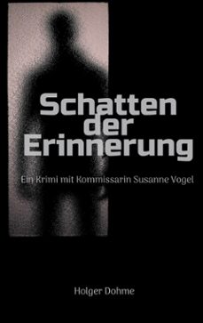 schatten der erinnerung (ebook)-holger dohme-9783695789603