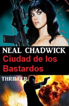 ciudad de los bastardos: thriller (ebook)-neal chadwick-9783745232103