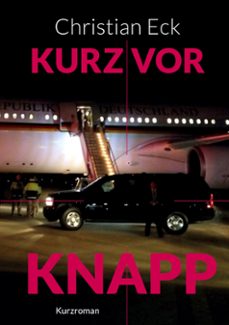 kurz vor knapp (ebook)-christian eck-9783756297603