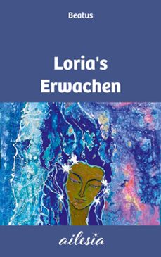 loria's erwachen (ebook)-9783769386103