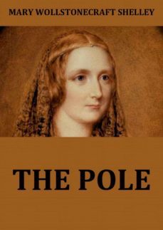 the pole (ebook)-mary shelley-9783849647803