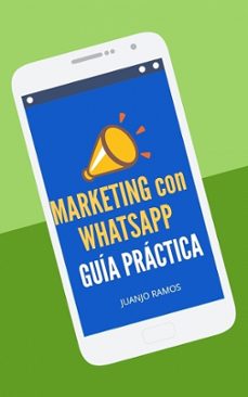 marketing con whatsapp (ebook)-juanjo ramos-9783959261203