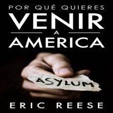 por qué quieres venir a america (ebook)-eric reese-9783962557003