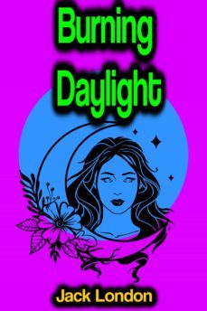 burning daylight (ebook)-jack london-9783986776503
