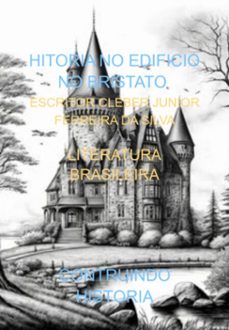 contruindo historia (ebook)-escritor cleber junior ferreira da silva-9784700000003