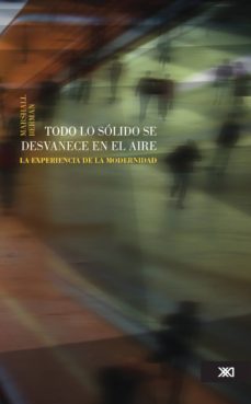 todo lo solido se desvanece en el aire (ebook)-9786070306303