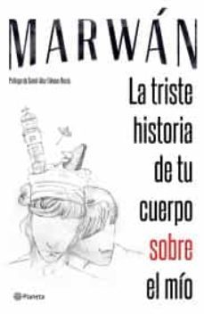 la triste historia de tu cuerpo sobre el mio-9786070736803