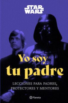 star wars. yo soy tu padre-9786070799303