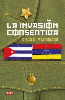 la invasion consentida (ebook)-diego g. maldonado-9786073178303