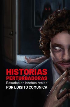 historias perturbadoras (ebook)-luisito comunica-9786073823203
