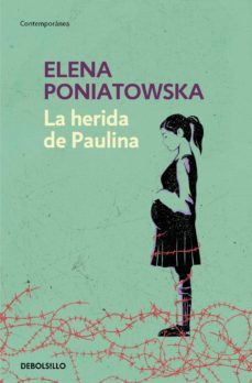 la herida de paulina (ebook)-elena poniatowska-9786073824903