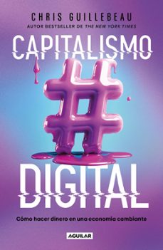 capitalismo digital (ebook)-chris guillebeau-9786073841603