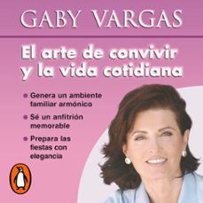el arte de convivir y la vida cotidiana (audiolibro)-elsa gabriela vargas guajardo-9786073860703