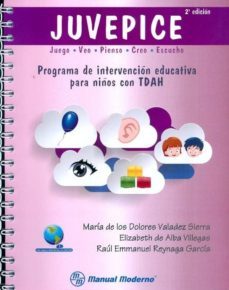 juvepice: programa de intervencion educativa para niños con tdah-mª dolores valadez sierra-9786074483703