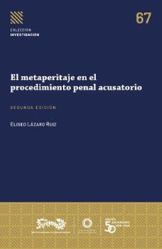 el metaperitaje en el procedimiento penal acusatorio 2ª ed. (ebook)-9786075602103