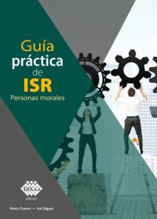 guia practica de isr 2022 (ebook)-josé pérez chávez-raymundo fol olguín-9786076297803