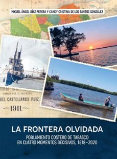 la frontera olvidada (ebook)-miguel ángel díaz perera-candy cristina de los santos gonzález-9786078767403