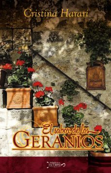 el sabor de los geranios (ebook)-cristina harari-9786078773503