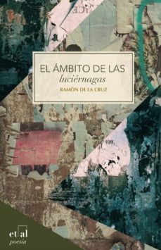 el ambito de las luciernagas (ebook)-ramon de la cruz-9786079784003