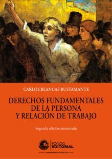 derechos fundamentales de la persona y relacion de trabajo (ebook)-carlos blancas bustamante-9786123171803