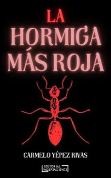 la hormiga mas roja (ebook)-carmelo yepez-9786125214003