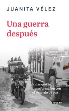 una guerra despues (ebook)-juanita vélez falla-9786287539303