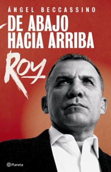 de abajo hacia arriba: roy (ebook)-angel beccassino-9786287827103