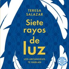 siete rayos de luz (audiolibro)-teresa salazar posada-9786287879003