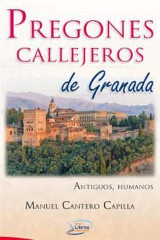 pregones callejeros de granada. antiguos, humanos (ebook)-9786289504903
