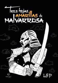 tres hojas amarillas de malvarrosa (ebook)-lucio sergio pérez-9786313061303