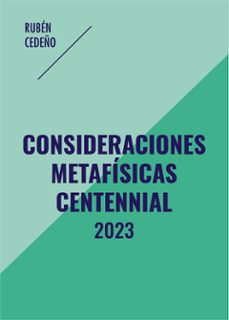 consideraciones metafisicas centennial (ebook)-9786316510303