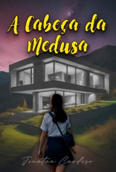 a cabeça da medusa (ebook)-jonatan cardoso-9786500750003