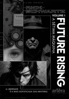 future rising: a setima maquina  volume 1 (ebook)-rick schwartz-9786525091303